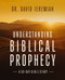 Understanding Biblical Prophecy (A 30-Day Bible Study) by Dr.  David Jeremiah, 9780310175117