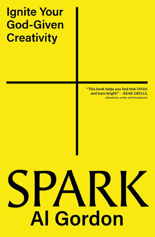 Spark (Ignite your God-Given Creativity) by Al Gordon, 9780310176930