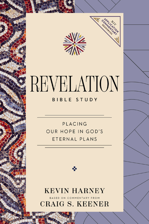 Revelation Bible Study (Placing Our Hope in God's Eternal Plans) by Kevin G. Harney, Craig S. Keener, 9780310179320