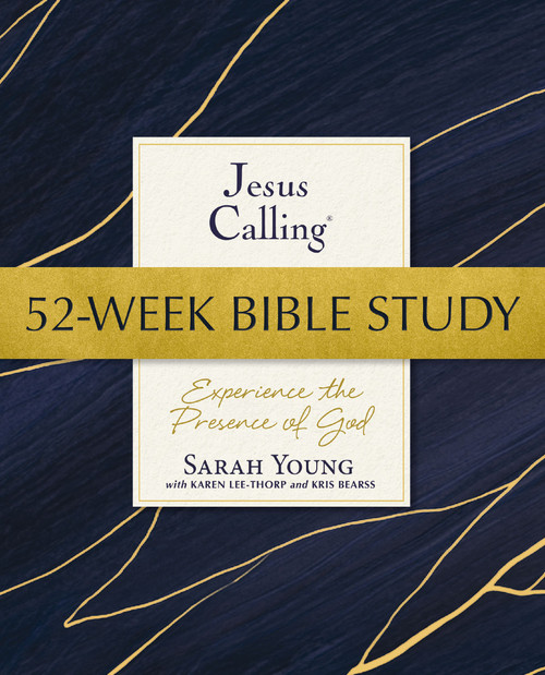 Jesus Calling 52-Week Bible Study (Experience the Presence of God) by Sarah Young, 9780310179757