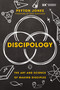 Discipology (The Art and Science of Making Disciples) by Peyton Jones, Dave Ferguson, 9780310180333