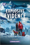 Explosive Evidence by Cindi Myers, 9781335082466