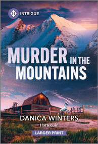 Murder in the Mountains by Danica Winters, 9781335082473