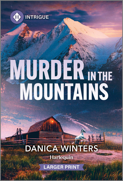 Murder in the Mountains by Danica Winters, 9781335082473