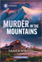 Murder in the Mountains by Danica Winters, 9781335082473