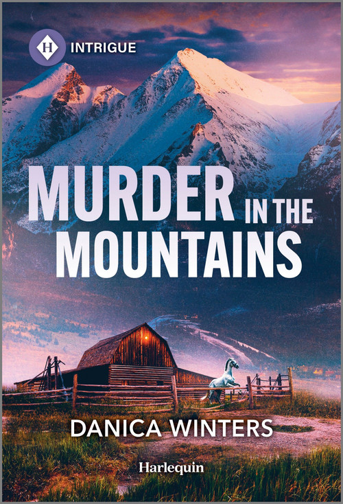 Murder in the Mountains - 9781335690586 by Danica Winters, 9781335690586