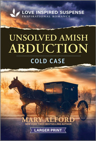 Unsolved Amish Abduction by Mary Alford, 9781335906625