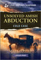Unsolved Amish Abduction by Mary Alford, 9781335906625