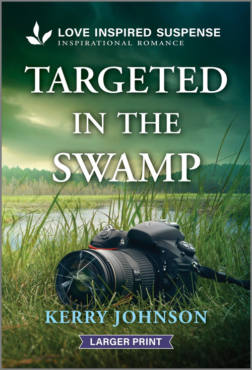 Targeted in the Swamp by Kerry Johnson, 9781335906656