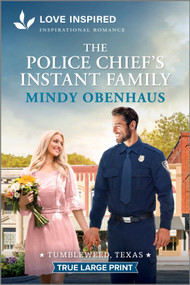 The Police Chief's Instant Family (An Uplifting Inspirational Romance) - 9781335940292 by Mindy Obenhaus, 9781335940292