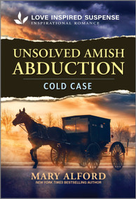 Unsolved Amish Abduction - 9781335957641 by Mary Alford, 9781335957641
