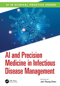 AI and Precision Medicine in Infectious Disease Management by Jen-Tsung Chen, 9781041016205