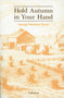 Hold Autumn in Your Hand by George Sessions Perry, 9780826303776