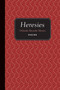 Heresies (Poems) by Orlando Ricardo Menes, 9780826335210
