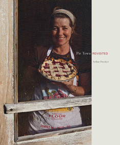 Pie Town Revisited by Arthur Drooker, F. Jack Hurley, 9780826341877