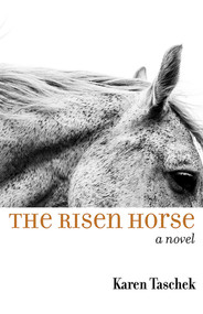 The Risen Horse by Karen Taschek, 9780826348371