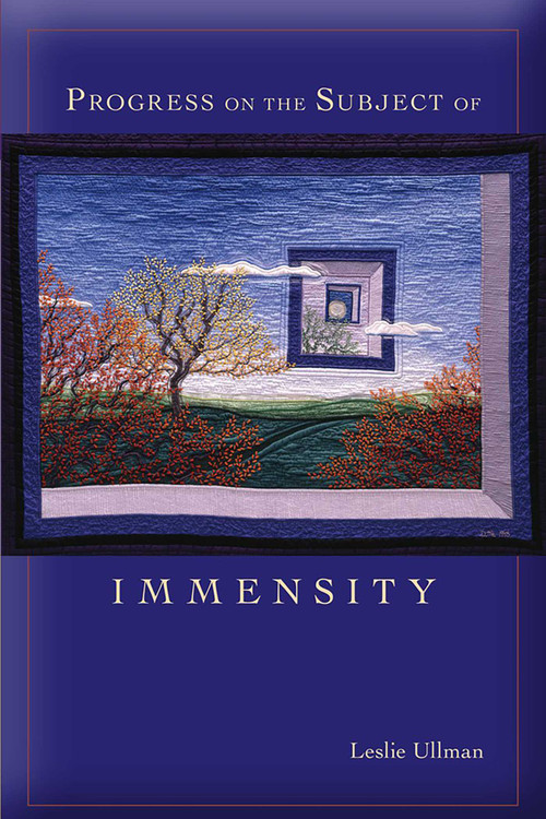 Progress on the Subject of Immensity by Leslie Ullman, 9780826353627