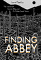 Finding Abbey (The Search for Edward Abbey and His Hidden Desert Grave) by Sean Prentiss, 9780826355911
