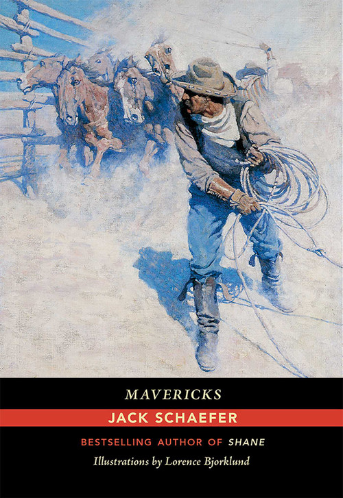 Mavericks - 9780826358592 by Jack Schaefer, Lorence Bjorklund, 9780826358592