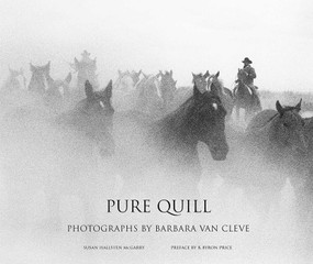 Pure Quill (Photographs by Barbara Van Cleve) by Barbara Van Cleve, Susan Hallsten McGarry, Cahill Tim, B. Byron Price, 9781934491546