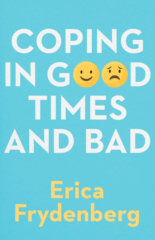 Coping in Good Times and Bad by Erica Frydenberg, 9780522881400