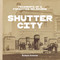 Shutter City (Fragments of a Forgotten Melbourne) by Robyn Annear, 9780522881776