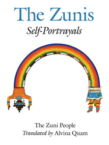 The Zunis (Self-Portrayals) by The Zuni People, Alvina Quam, 9780826302533