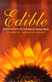 Edible Native Plants of the Rocky Mountains by H. D. Harrington, Y. Matsumura, 9780826303431