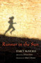 Runner in the Sun by D'Arcy McNickle, Alfonso Ortiz, Allan C. Houser, 9780826309747