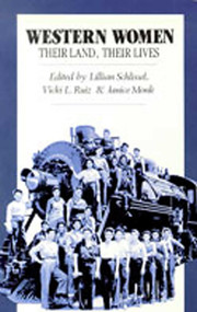 Western Women (Their Land, Their Lives) by Lillian Schlissel, Vicki L. Ruiz, Janice Monk, 9780826310903