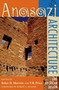 Anasazi Architecture and American Design by Baker H. Morrow, V. B. Price, Heyder C. Robert, 9780826317797
