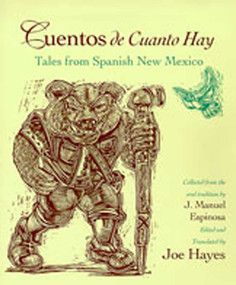 Cuentos de Cuanto Hay (Tales from Spanish New Mexico) by Joe Hayes, J. Manuel Espinosa, 9780826319289