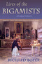 Lives of the Bigamists (Marriage, Family, and Community in Colonial Mexico) by Richard Boyer, 9780826323842