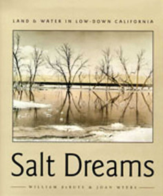 Salt Dreams (Land and Water in Low-Down California) by William deBuys, Joan Myers, 9780826324283
