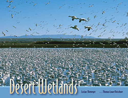 Desert Wetlands by Lucian Niemeyer, Thomas Lowe Fleischner, 9780826332615
