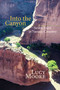 Into the Canyon (Seven Years in Navajo Country) by Lucy Moore, 9780826334176
