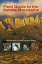 Field Guide to the Sandia Mountains by Robert Julyan, Mary Stuever, 9780826336675