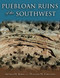 Puebloan Ruins of the Southwest by Arthur H. Rohn, William M. Ferguson, 9780826339706