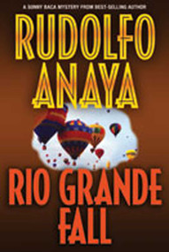 Rio Grande Fall by Rudolfo Anaya, 9780826344670