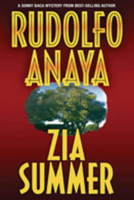 Zia Summer by Rudolfo Anaya, 9780826344878