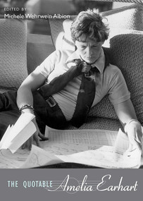 The Quotable Amelia Earhart by Michele Wehrwein Albion, 9780826345622