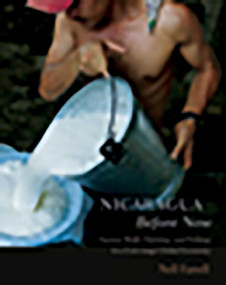 Nicaragua Before Now (Factory Work, Farming, and Fishing in a Low-wage Global Economy) by Nell Farrell, 9780826346087