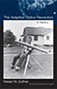 The Adaptive Optics Revolution (A History) by Robert W. Duffner, Robert Q. Fugate, 9780826346919