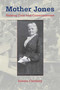 Mother Jones (Raising Cain and Consciousness) by Simon Cordery, 9780826348104