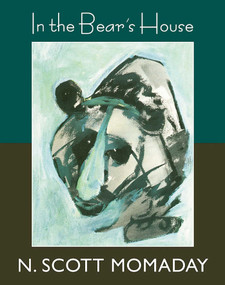 In the Bear's House by N. Scott Momaday, 9780826348401