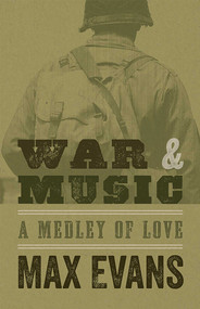 War and Music (A Medley of Love) by Max Evans, 9780826349095