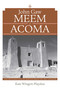 John Gaw Meem at Acoma (The Restoration of San Esteban del Rey Mission) by Kate Wingert-Playdon, 9780826352095