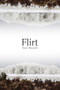 Flirt by Noah Blaustein, 9780826353832