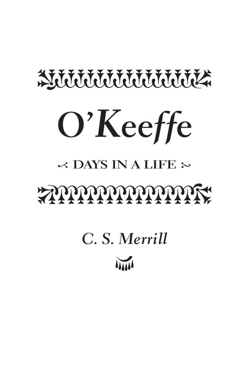 O'Keeffe (Days in a Life) by C. S. Merrill, 9780826354204