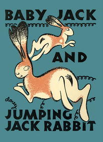 Baby Jack and Jumping Jack Rabbit by Loyd Tireman, Ralph Douglass, Evelyn Yrisarri, 9780826356048